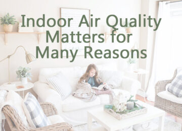 Does My Home Have Good Indoor Air Quality?