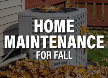 Home Maintenance for Fall