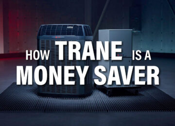 How Trane is a Money Saver
