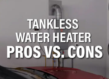 Tankless Water Heater Pros vs Cons