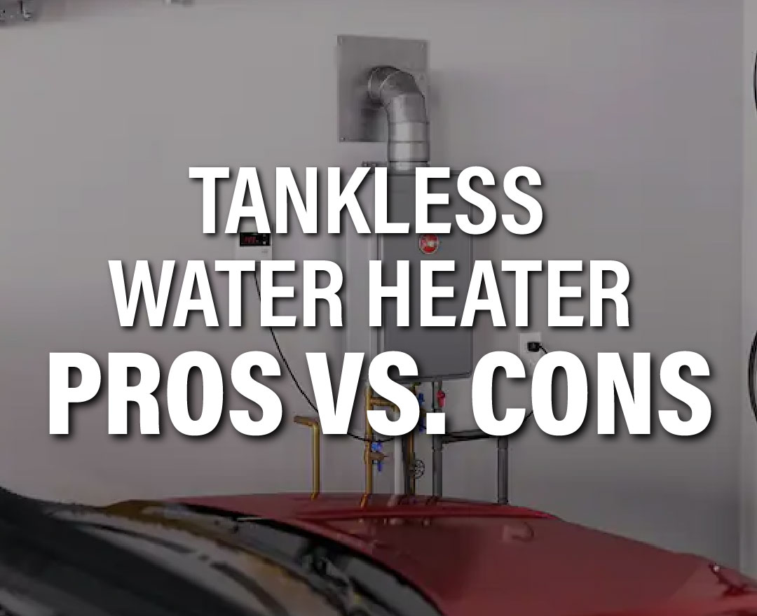 Tankless Water Heaters