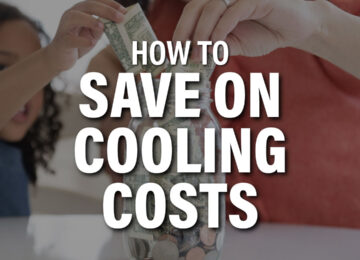 How to Save on Cooling Costs
